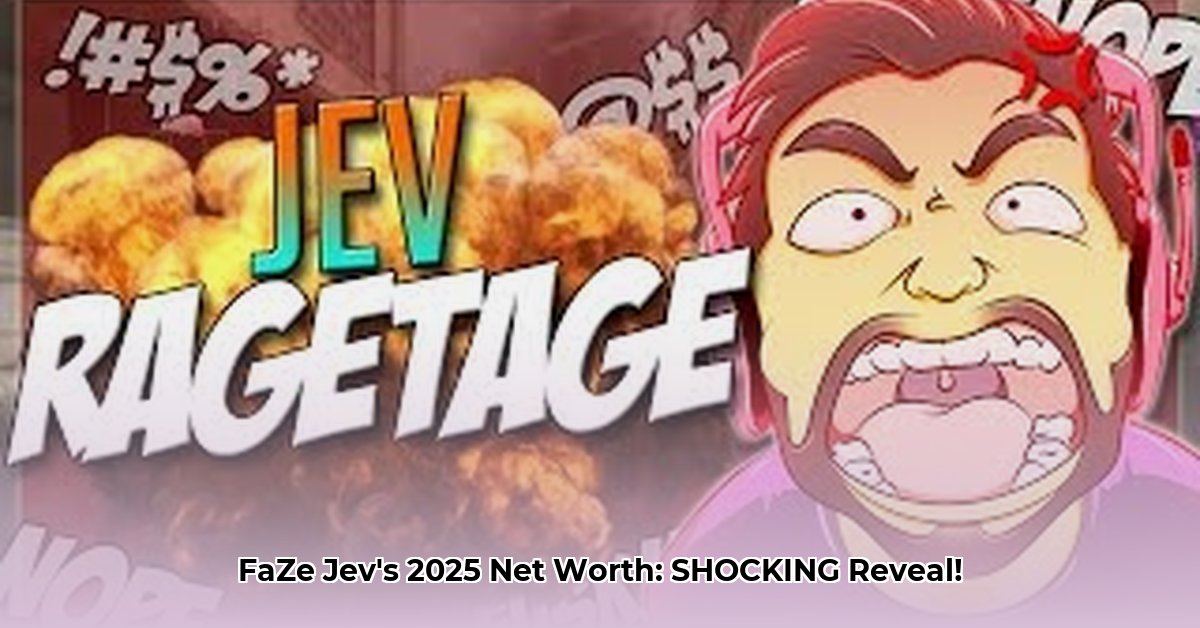 faze-jev-net-worth